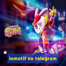 lomotif no telegram